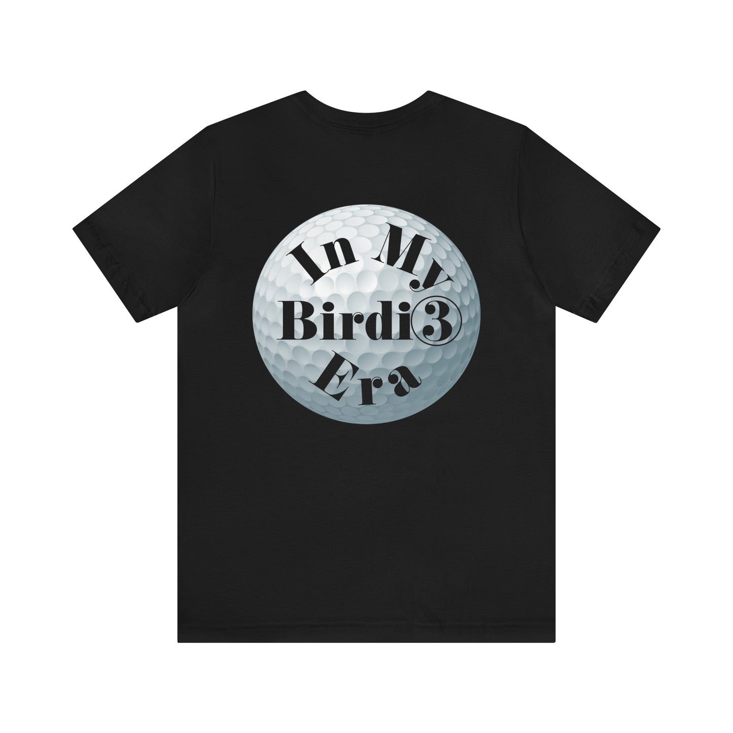 In My Birdie Era Short Sleeve Tee